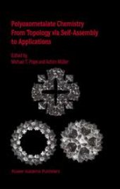 book Polyoxometalate Chemistry From Topology via Self-Assembly to Applications