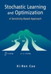 book Stochastic Learning and Optimization: A Sensitivity-Based Approach