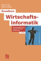 book Grundkurs Wirtschaftsinformatik: Eine kompakte und praxisorientierte Einführung