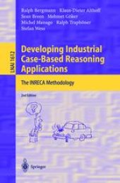 book Developing Industrial Case-Based Reasoning Applications: The INRECA Methodology