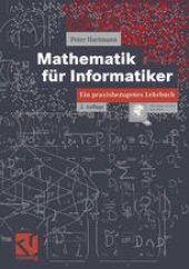 book Mathematik für Informatiker: Ein praxisbezogenes Lehrbuch