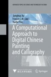 book A Computational Approach to Digital Chinese Painting and Calligraphy