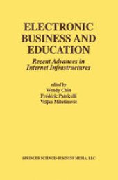 book Electronic Business and Education: Recent Advances in Internet Infrastructures