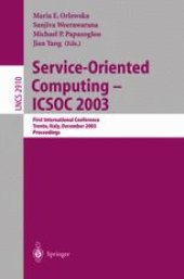 book Service-Oriented Computing - ICSOC 2003: First International Conference, Trento, Italy, December 15-18, 2003. Proceedings