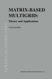 book Matrix-Based Multigrid: Theory and Applications