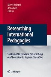 book Researching International Pedagogies: Sustainable Practice for Teaching and Learning in Higher Education