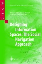 book Designing Information Spaces: The Social Navigation Approach