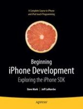 book Beginning iPhone Development: Exploring the iPhone SDK