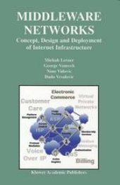 book Middleware Networks: Concept, Design and Deployment of Internet Infrastructure