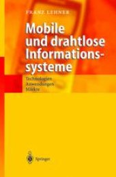 book Mobile und drahtlose Informationssysteme: Technologien, Anwendungen, Märkte