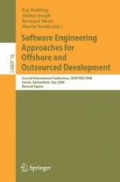 book Software Engineering Approaches for Offshore and Outsourced Development: Second International Conference, SEAFOOD 2008, Zurich, Switzerland, July 2-3, 2008. Revised Papers