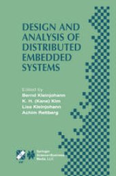 book Design and Analysis of Distributed Embedded Systems: IFIP 17th World Computer Congress — TC10 Stream on Distributed and Parallel Embedded Systems (DIPES 2002) August 25–29, 2002, Montréal, Québec, Canada