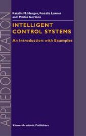 book Intelligent Control Systems: An Introduction with Examples