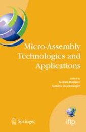 book Micro-Assembly Technologies and Applications: IFIP TC5 WG5.5 Fourth International Precision Assembly Seminar (IPAS’2008) Chamonix, France February 10–13, 2008