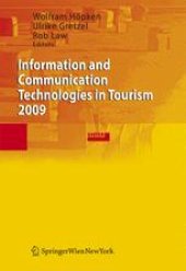 book Information and Communication Technologies in Tourism 2009: Proceedings of the International Conference in Amsterdam, The Netherlands, 2009