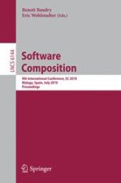 book Software Composition: 9th International Conference, SC 2010, Malaga, Spain, July 1-2, 2010. Proceedings