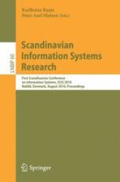 book Scandinavian Information Systems Research: First Scandinavian Conference on Information Systems, SCIS 2010, Rebild, Denmark, August 20-22, 2010. Proceedings