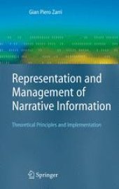 book Representation and Management of Narrative Information: Theoretical Principles and Implementation