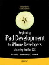 book Beginning iPad Development for iPhone Developers: Mastering the iPad SDK