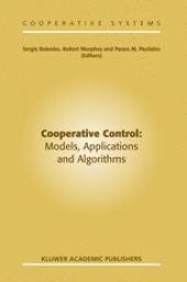 book Cooperative Control: Models, Applications and Algorithms