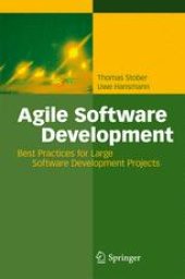 book Agile Software Development: Best Practices for Large Software Development Projects