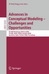 book Advances in Conceptual Modeling – Challenges and Opportunities: ER 2008 Workshops CMLSA, ECDM, FP-UML, M2AS, RIGiM, SeCoGIS, WISM, Barcelona Spain, October 20-23, 2008. Proceedings