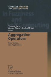book Aggregation Operators: New Trends and Applications