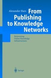 book From Publishing to Knowledge Networks: Reinventing Online Knowledge Infrastructures