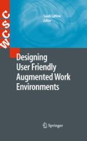 book Designing User Friendly Augmented Work Environments: From Meeting Rooms to Digital Collaborative Spaces