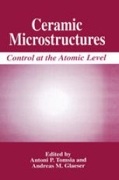 book Ceramic Microstructures: Control at the Atomic Level