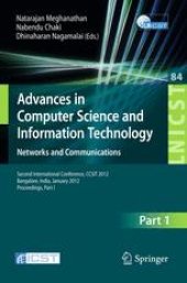 book Advances in Computer Science and Information Technology. Networks and Communications: Second International Conference, CCSIT 2012, Bangalore, India, January 2-4, 2012. Proceedings, Part I