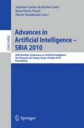 book Advances in Artificial Intelligence – SBIA 2010: 20th Brazilian Symposium on Artificial Intelligence, São Bernardo do Campo, Brazil, October 23-28, 2010. Proceedings