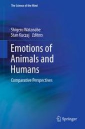 book Emotions of Animals and Humans: Comparative Perspectives