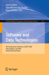 book Software and Data Technologies: 4th International Conference, ICSOFT 2009, Sofia, Bulgaria, July 26-29, 2009. Revised Selected Papers