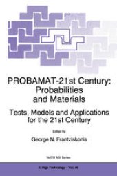 book PROBAMAT-21st Century: Probabilities and Materials: Tests, Models and Applications for the 21st Century