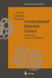 book Computational Materials Science: From Ab Initio to Monte Carlo Methods