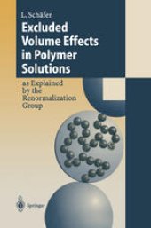 book Excluded Volume Effects in Polymer Solutions: as Explained by the Renormalization Group