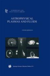 book Astrophysical Plasmas and Fluids
