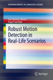 book Robust Motion Detection in Real-Life Scenarios