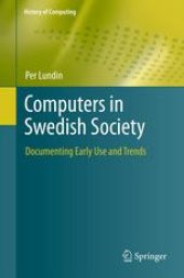 book Computers in Swedish Society: Documenting Early Use and Trends