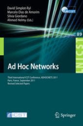 book Ad Hoc Networks: Third International ICST Conference, ADHOCNETS 2011, Paris, France, September 21-23, 2011, Revised Selected Papers