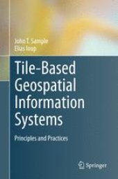 book Tile-Based Geospatial Information Systems: Principles and Practices