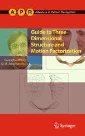 book Guide to Three Dimensional Structure and Motion Factorization