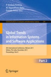 book Global Trends in Information Systems and Software Applications: 4th International Conference, ObCom 2011, Vellore, TN, India, December 9-11, 2011. Proceedings, Part II