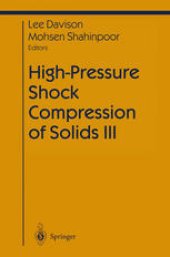 book High-Pressure Shock Compression of Solids III