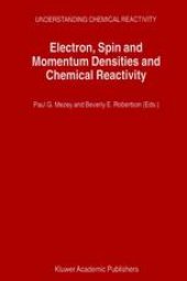 book Electron, Spin and Momentum Densities and Chemical Reactivity