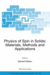 book Physics of Spin in Solids: Materials, Methods and Applications