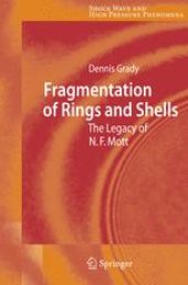 book Fragmentation of Rings and Shells: The Legacy of N.F. Mott