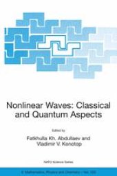 book Nonlinear Waves: Classical and Quantum Aspects