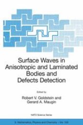 book Surface Waves in Anisotropic and Laminated Bodies and Defects Detection